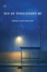 Sen De Öfkelendin Mi - Uzam Yayınları