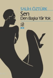 Sen Den Başka Yar Yok - Kurgu Kültür Merkezi
