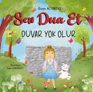 Sen Dua Et Duvar Yok Olur - 1