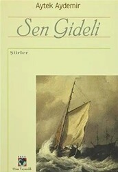 Sen Gideli - Ozan Yayıncılık