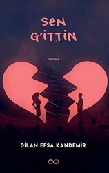 Sen G’ittin - Bengisu Yayınları