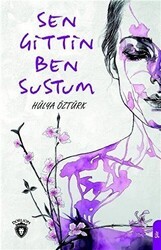 Sen Gittin Ben Sustum - Dorlion Yayınları