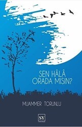 Sen Hala Orada mısın? - Sidar Yayınları