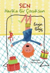 Sen Harika Bir Çocuksun - Luna Çocuk Yayınları