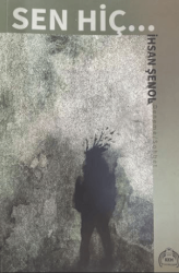 Sen Hiç - Kekeme Yayınları