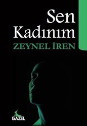 Sen Kadınım - Gazel Yayınevi
