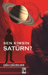Sen Kimsin Satürn? - Pozitif Yayınları