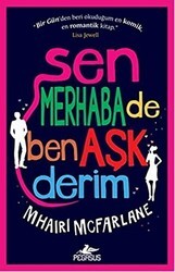 Sen Merhaba De Ben Aşk Derim - Pegasus Yayınları