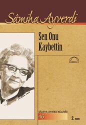 Sen Onu Kaybettin - Kubbealtı Neşriyatı Yayıncılık