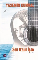 Sen O`sun İşte - Aya Kitap
