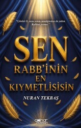 Sen Rabb’inin En Kıymetlisisin - Gülnar Yayınları