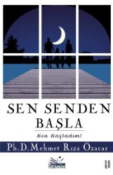 Sen Senden Başla - Düş Kurguları Yayıncılık