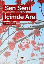 Sen Seni İçimde Ara - Tilki Kitap