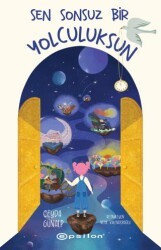 Sen Sonsuz Bir Yolculuksun - Epsilon Yayınevi