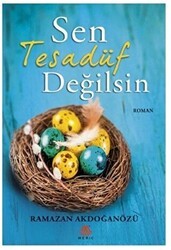 Sen Tesadüf Değilsin - Meriç Yayınları