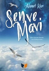 Sen ve Mavi - Ateş Yayınları