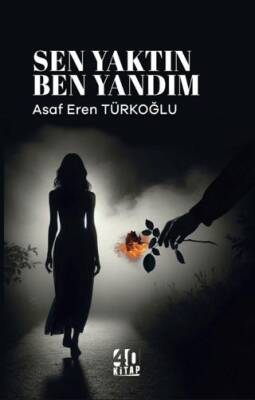Sen Yaktın Ben Yandım - 1