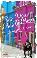 Sen Yine Bekle Beni - Postiga Yayınları