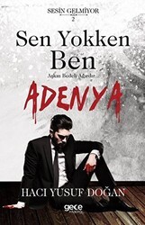 Sen Yokken Ben - Adenya - Gece Kitaplığı