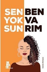 Sen Yoksun Ben Varım - Edebiyatist