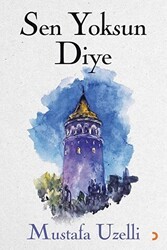 Sen Yoksun Diye - Cinius Yayınları