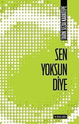 Sen Yoksun Diye - 1