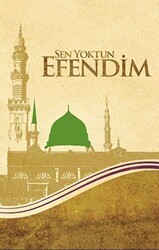 Sen Yoktun Efendim - Semerkand Yayınları