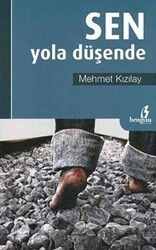 Sen Yola Düşende - Bengisu Yayınları
