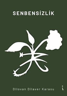 Senbensizlik - 1