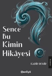 Sence Bu Kimin Hikayesi? - Banliyö Kitap