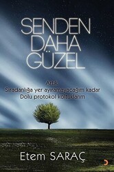 Senden Daha Güzel - Cinius Yayınları