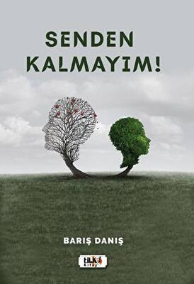 Senden Kalmayım! - 1