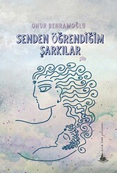 Senden Öğrendiğim Şarkılar - Yitik Ülke Yayınları