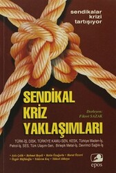 Sendikal Kriz Yaklaşımları - 1
