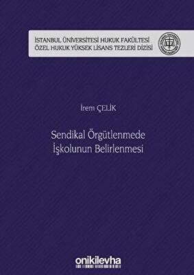Sendikal Örgütlenmede İşkolunun Belirlenmesi - 1