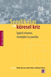 Sendikalar ve Küresel Kriz - Efil Yayınevi