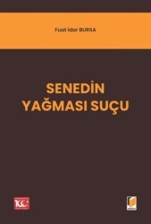 Senedin Yağması Suçu - Adalet Yayınevi
