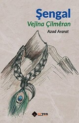 Şengal - Vejina Çilmeran - Aryen Yayınları