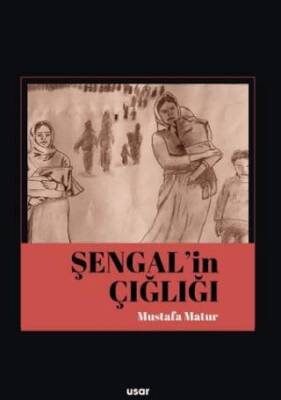 Şengal’in Çığlığı - 1