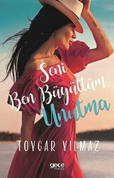 Seni Ben Büyüttüm Unutma - Gece Kitaplığı