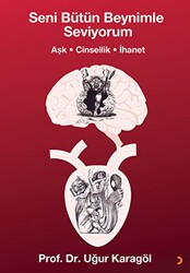 Seni Bütün Beynimle Seviyorum - Cinius Yayınları