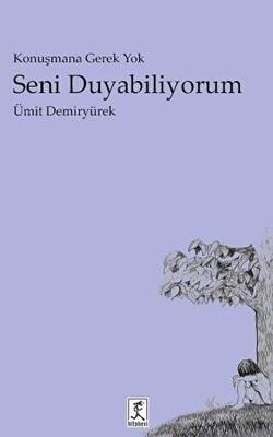 Seni Duyabiliyorum - 1