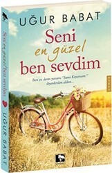 Seni En Güzel Ben Sevdim - Çınaraltı Yayınları