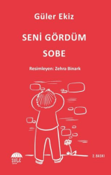 Seni Gördüm Sobe - Şule Yayınları