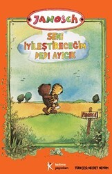 Seni İyileştireceğim Dedi Ayıcık - Kelime Yayınları