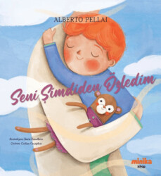 Seni Şimdiden Özledim - Minika