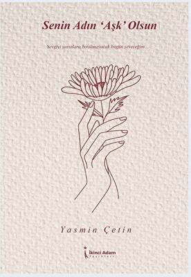 Senin Adın Aşk Olsun - 1