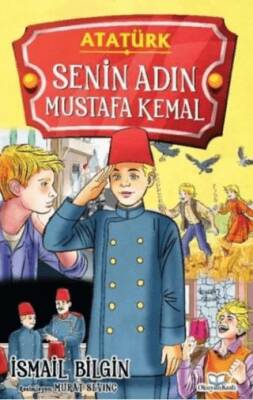 Senin Adın Mustafa Kemal - 1