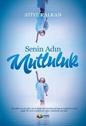 Senin Adın Mutluluk - Karma Kitaplar