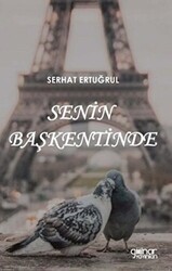 Senin Başkentinde - Gülnar Yayınları